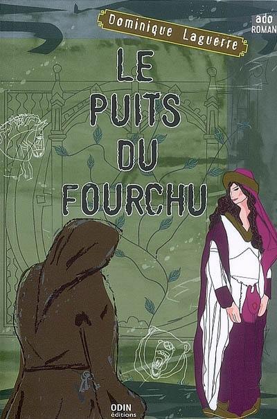 Le puits du fourchu