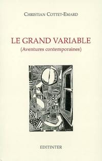 Le grand variable (aventures contemporaines)