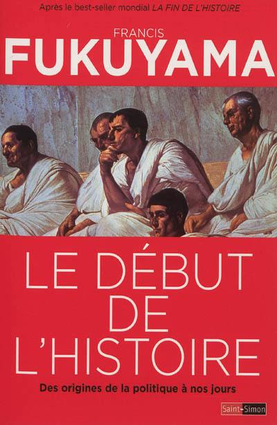 Le début de l'histoire : des origines de la politique à nos jours