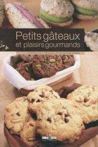 Petits gâteaux et plaisirs gourmands