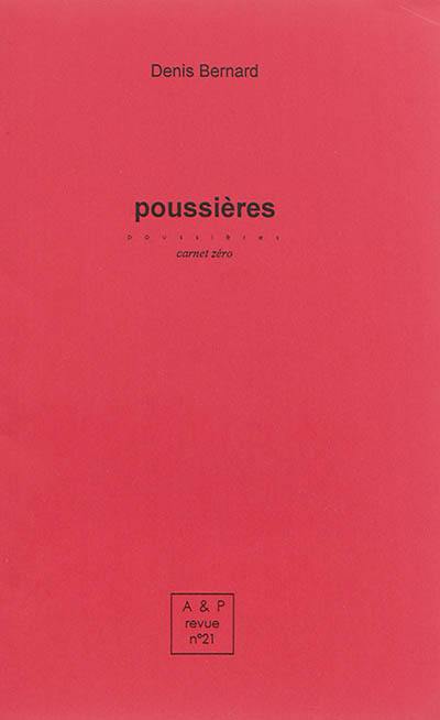 Autres & pareils, la revue, n° 21. Poussières : carnet zéro