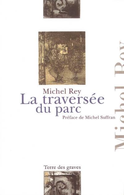 La traversée du parc