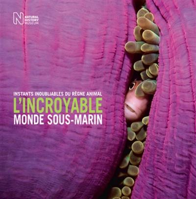 L'incroyable monde sous-marin : instants inoubliables du règne animal