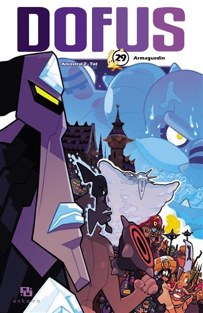 Dofus. Vol. 29. Armaguedin