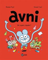 Avni. Vol. 2. Un super-copain !