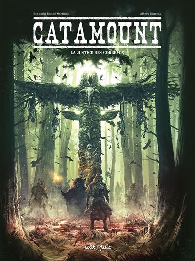 Catamount. Vol. 3. La justice des corbeaux