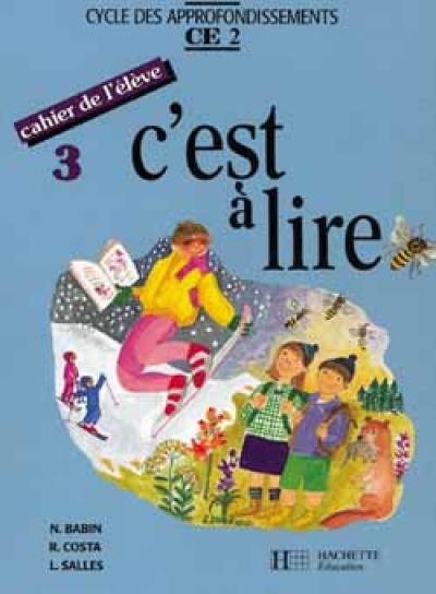 C'est à lire : cahier de l'élève CE2