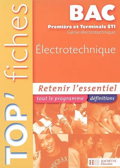 Electrotechnique bac 1re et terminale STI, génie électrotechnique