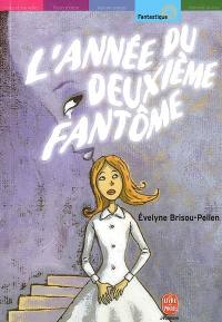 L'année du deuxième fantôme