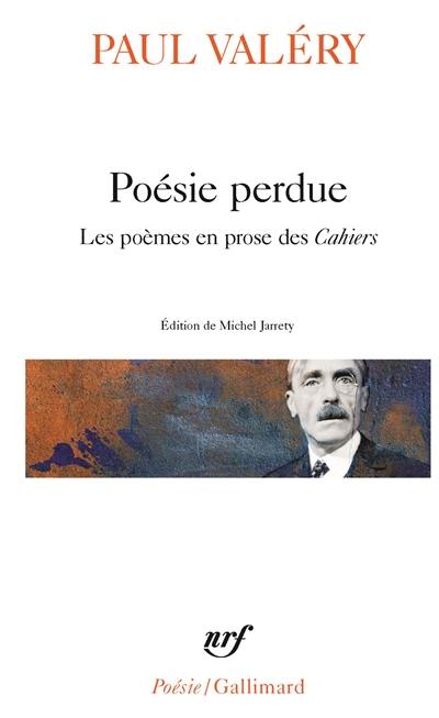 Poésie perdue : les poèmes en prose des Cahiers