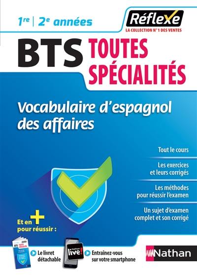 Vocabulaire d'espagnol des affaires, BTS toutes spécialités, 1re-2e années