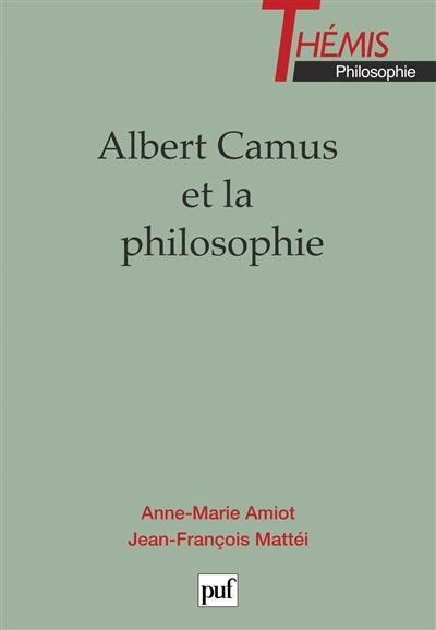 Albert Camus et la philosophie