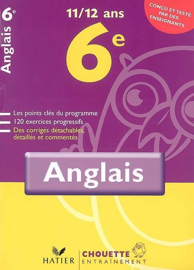 Anglais 6e, 11-12 ans : niveau A1-A1+ du CECR