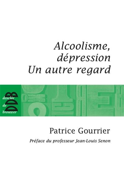 Alcoolisme, dépression : un autre regard...