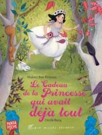 Le cadeau de la princesse qui avait déjà tout