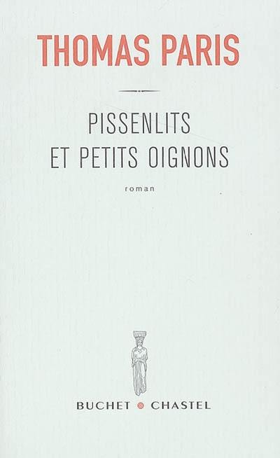 Pissenlits et petits oignons