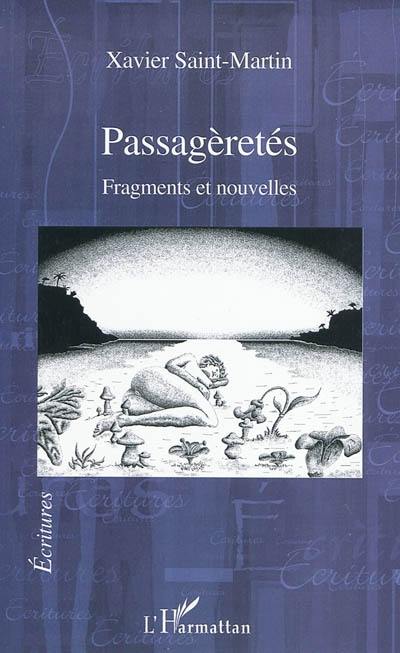 Passagèretés : fragments et nouvelles