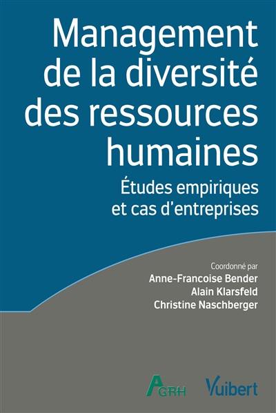 Management de la diversité des ressources humaines : études empiriques et cas d'entreprises