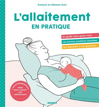 L'allaitement en pratique !