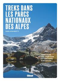 Treks dans les parcs nationaux des Alpes