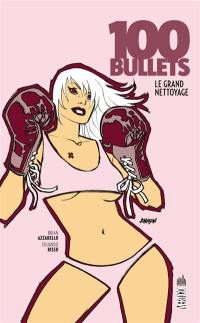 100 bullets. Vol. 16. Le grand nettoyage