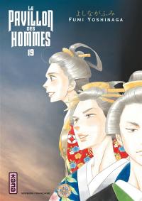 Le pavillon des hommes. Vol. 19