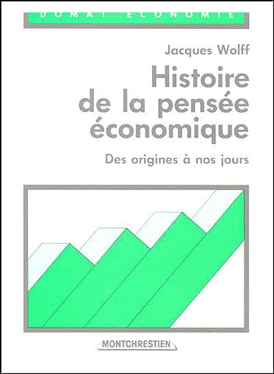 Histoire de la pensée économique : des origines à nos jours