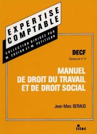 Manuel de droit du travail et de droit social 1996 : DECF, épreuve n° 2