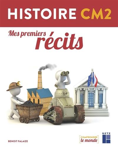 Histoire CM2 : mes premiers récits