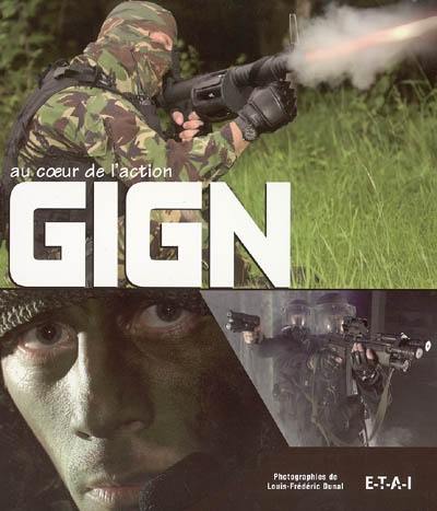 GIGN, au coeur de l'action