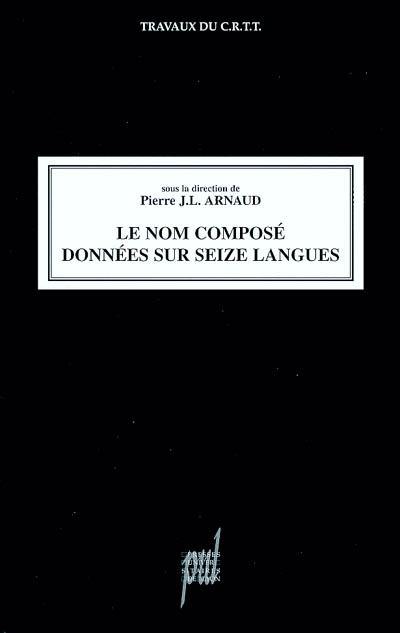 Le nom composé : données en seize langues