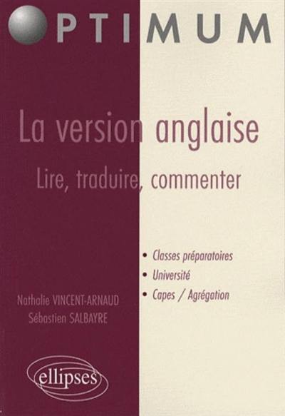 La version anglaise : lire, traduire, commenter