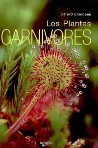 Le grand livre des plantes carnivores