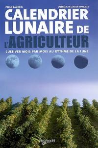 Calendrier lunaire de l'agriculteur : cultiver mois par mois au rythme de la lune