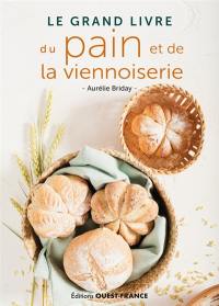 Le grand livre du pain et de la viennoiserie