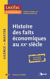 Histoire des faits économiques au XXe siècle