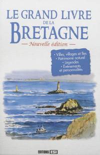 Le grand livre de la Bretagne