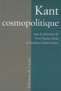 Kant cosmopolitique