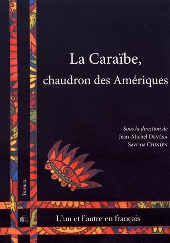 La Caraïbe, chaudron des Amériques