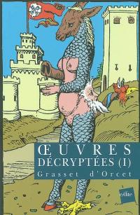 Oeuvres décryptées. Vol. 1