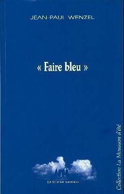 Faire bleu