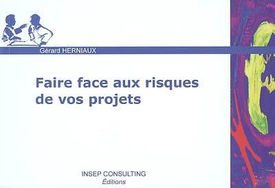 Faire face aux risques de vos projets