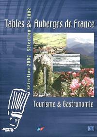 Tables et auberges de France 2002