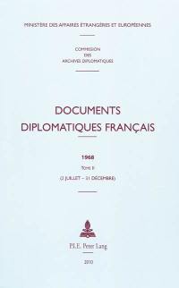 Documents diplomatiques français : 1968. Vol. 2. 2 juillet-31 décembre