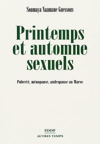 Printemps et automne sexuels : puberté, ménopause, andropause au Maroc