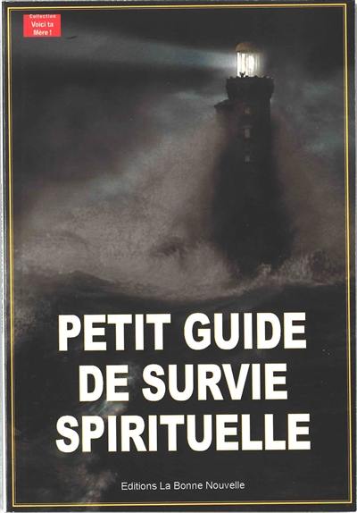 Petit guide de survie spirituelle