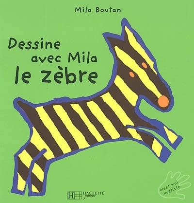 Dessine avec Mila le zèbre