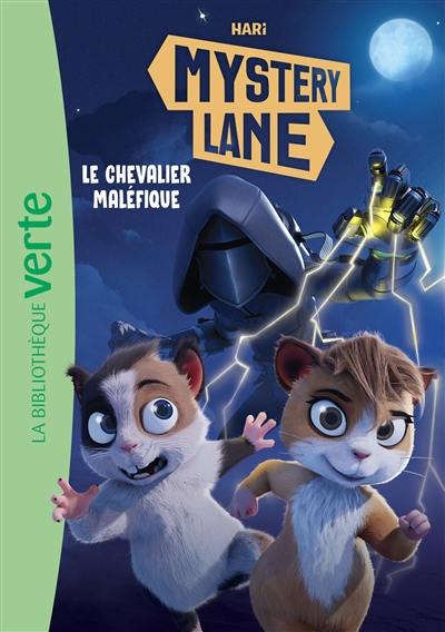 Mystery Lane. Vol. 2. Le chevalier maléfique