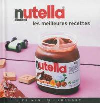 Nutella : les meilleures recettes