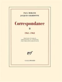 Correspondance. Vol. 2. 1961-1963